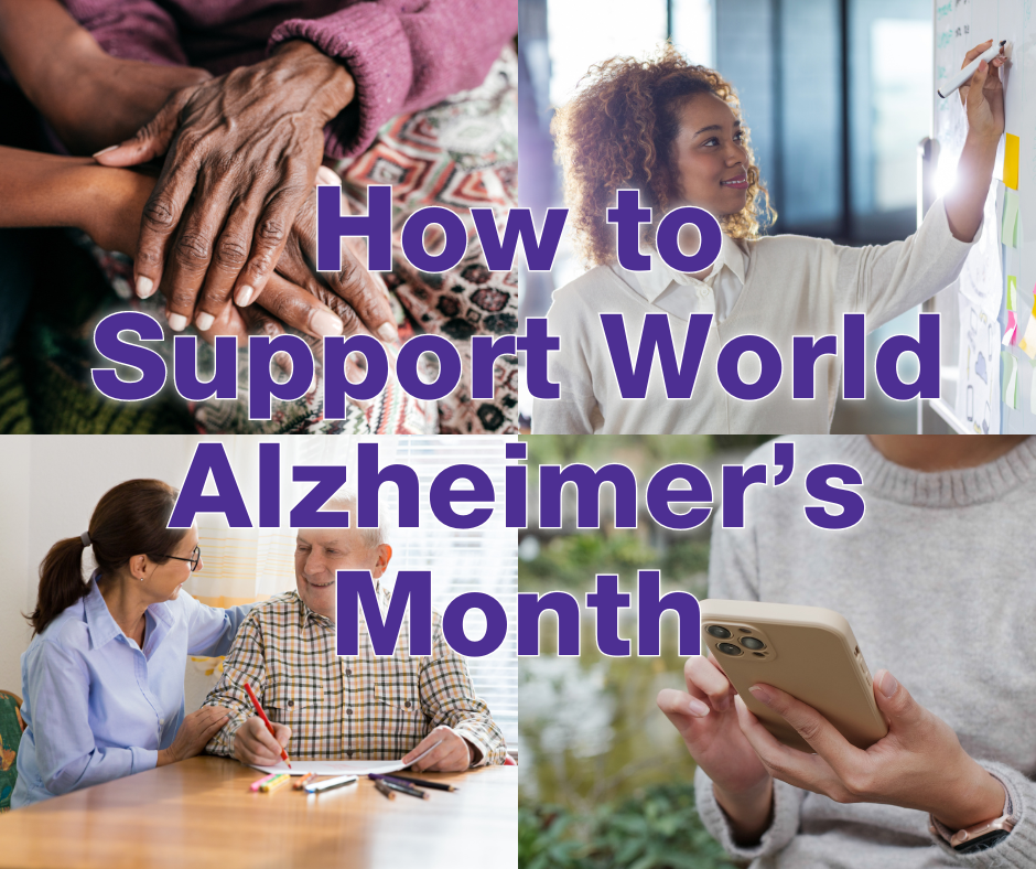 How to Support World Alzheimer’s Month
