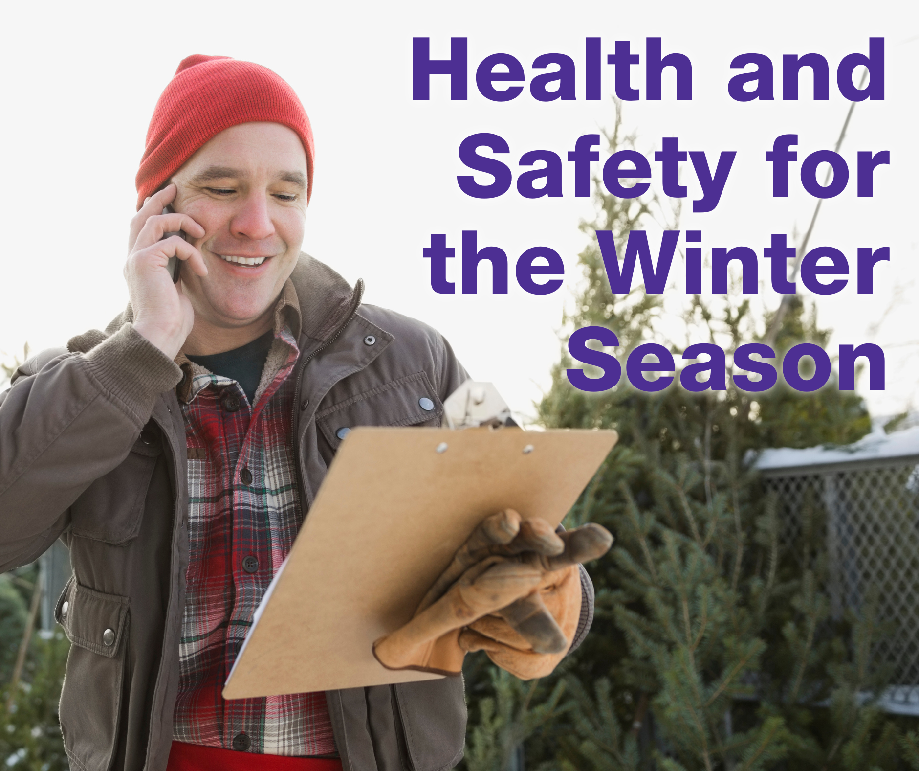 Health and Safety for the Winter Season