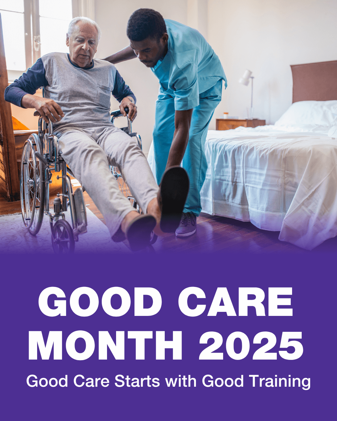 Good Care Month 2025